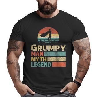 Grumpy Man Myth Legend Vintage For Mens Dad Father Big and Tall Men T-shirt | Mazezy