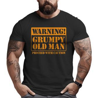 Grumpy Old Man For Grandfathers Dads Father's Day Big and Tall Men T-shirt | Mazezy