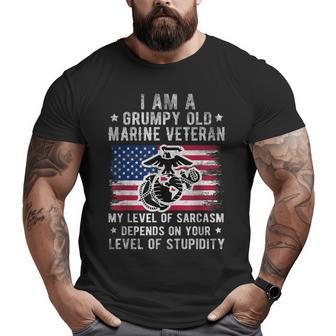 Am A Grumpy Old Marine Veteran My Level Of Sarcasm Big and Tall Men T-shirt | Mazezy