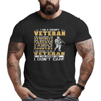 I Am A Grumpy Veteran Proud To Be Veteran Big and Tall Men T-shirt | Mazezy
