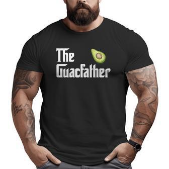 The Guacamole Father Avocado Lover Big and Tall Men T-shirt | Mazezy