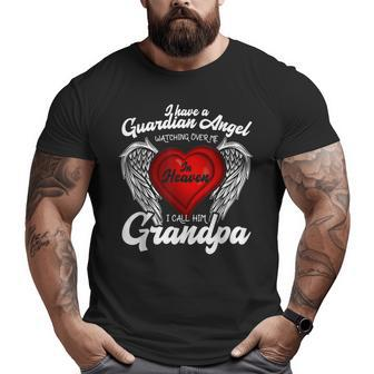 I Have Guardian Angel In Heaven I Call Him Grandpa Big and Tall Men T-shirt | Mazezy