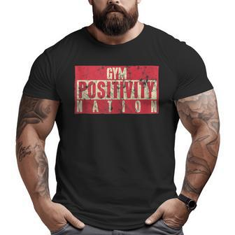 Gym Positivity Nation Fitness Big and Tall Men T-shirt | Mazezy