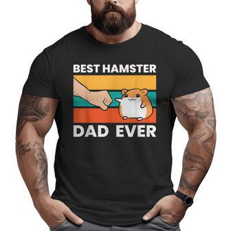 Hamster Owner Papa Best Hamster Dad Ever Big and Tall Men T-shirt | Mazezy