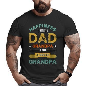 Happiness Is Being A Dad Grandpa And Great Grandpa Vintage Big and Tall Men T-shirt | Mazezy