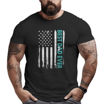 Happy Father's Day Best Dad Ever With Us American Flag Big and Tall Men T-shirt | Mazezy