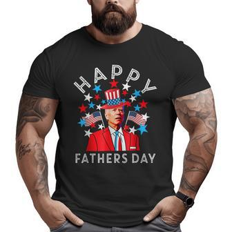 Happy Fathers Day Joe Biden 4Th Of July Memorial Big and Tall Men T-shirt | Mazezy AU