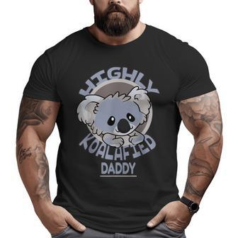 Highly Koalafied Daddy Koala Bear Big and Tall Men T-shirt | Mazezy