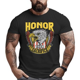Honor Their Sacrifice Memorial Day Veteran Combat Military Big and Tall Men T-shirt | Mazezy