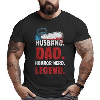 Horror Movie Quote For Your Horror Movie Dad Dad Big and Tall Men T-shirt | Mazezy UK