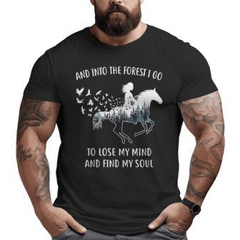 Horse For Women Into The Forest I Go Horse Riding Big and Tall Men T-shirt | Mazezy