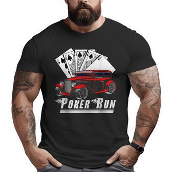 Hot Rod Sedan Poker Run Rat Rod Car Show Muscle Car Guy Big and Tall Men T-shirt | Mazezy