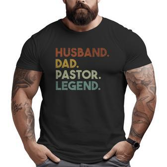 Husband Dad Pastor Legend Vintage Church Pastor Big and Tall Men T-shirt | Mazezy