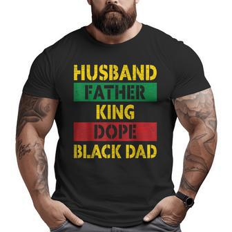 Husband Father King Dope Black Dad Big and Tall Men T-shirt | Mazezy