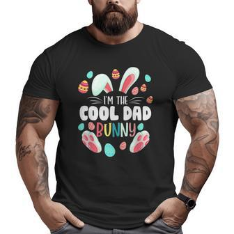 I'm The Cool Dad Bunny Matching Family Easter Party Big and Tall Men T-shirt | Mazezy