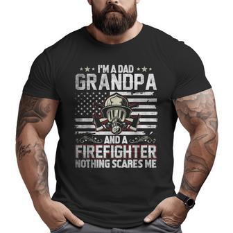 I'm A Dad Grandpa For Firefighter Father's Day Big and Tall Men T-shirt | Mazezy