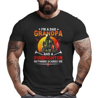 I'm A Dad Grandpa Retired Firefighter Nothing Scares Me Big and Tall Men T-shirt | Mazezy