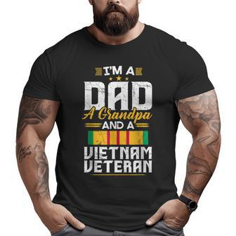 I'm A Dad A Grandpa And A Vietnam Veteran Patriotic Big and Tall Men T-shirt | Mazezy