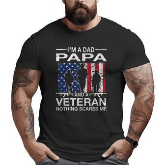 I'm A Dad Papa And A Veteran For Dad Father's Day Grandpa Big and Tall Men T-shirt | Mazezy