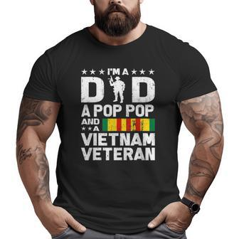 I'm A Dad Pop Pop Vietnam Veteran Fathers Day Men Big and Tall Men T-shirt | Mazezy