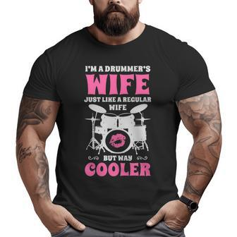 I'm A Drummer's Wife Women Drummer Drumset Drum Set Big and Tall Men T-shirt | Mazezy