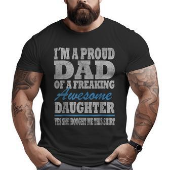 I'm A Proud Dad From Daughter Fathers Day Vintage Big and Tall Men T-shirt | Mazezy