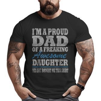 I'm A Proud Dad From Daughter Fathers Day Vintage Big and Tall Men T-shirt | Mazezy