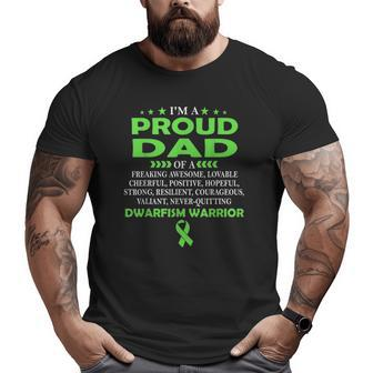 I'm Proud Dad Of Dwarfism Warrior Big and Tall Men T-shirt | Mazezy
