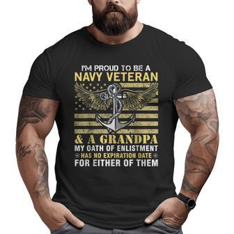 I'm Proud To Be A Navy Veteran And A Grandpa Big and Tall Men T-shirt | Mazezy
