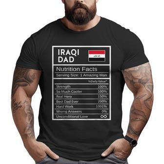 Iraqi Dad Nutrition Facts National Pride For Dad Big and Tall Men T-shirt | Mazezy