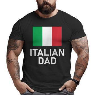 Italy Italian Dad Flag For Family Big and Tall Men T-shirt | Mazezy