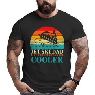 Jet Ski Dad Like A Regular Dad But Cooler Vintage Big and Tall Men T-shirt | Mazezy