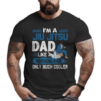 Jiu Jitsu Dad Like A Normal Dad Only Much Cooler Big and Tall Men T-shirt | Mazezy CA