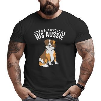Just A Boy Who Loves His Aussie Dog Son Australian Shepherds Big and Tall Men T-shirt | Mazezy