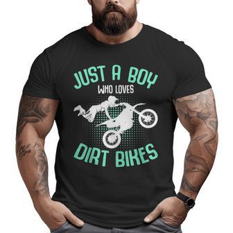 Just A Boy Who Loves Dirt Bikes Motocross Enduro Dirt Biking Big and Tall Men T-shirt | Mazezy UK