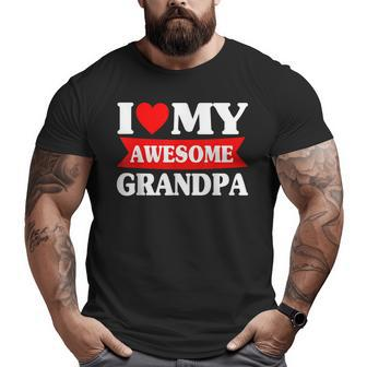 Kids Father's Day I Love My Awesome Grandpa Red Heart Big and Tall Men T-shirt | Mazezy CA