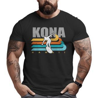 Kona Hawaii Surfing Big Wave Surf Kailua Vintage Big Island Big and Tall Men T-shirt | Mazezy