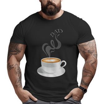 Latte Dad Big and Tall Men T-shirt | Mazezy