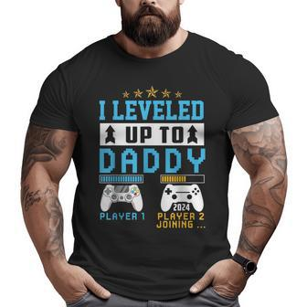 I Leveled Up To Daddy 2024 Soon To Be Dad Fathers Day Big and Tall Men T-shirt | Mazezy