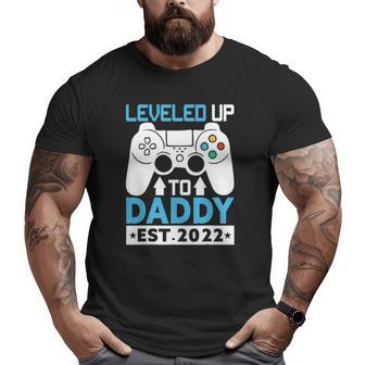 I Leveled Up To Daddy Est 2022 Soon To Be Dad 2022 Ver2 Big and Tall Men T-shirt | Mazezy