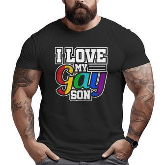 Lgbt Lesbian Gay Pride I Love My Gay Son Big and Tall Men T-shirt | Mazezy CA