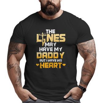 Lineman Dad I Have My Daddy's Heart Father's Day Kid Big and Tall Men T-shirt | Mazezy CA