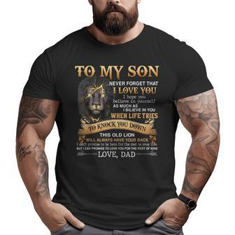 Love Dad Lion To My Son Never Forget That I Love You Big and Tall Men T-shirt | Mazezy UK
