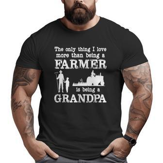 Love Being A Grandpa Farmer For Father's Day Big and Tall Men T-shirt | Mazezy
