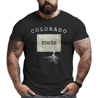 I Love My Roots & Home State Of Colorado Big and Tall Men T-shirt | Mazezy