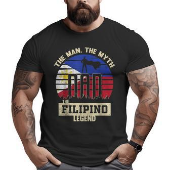 The Man The Myth The Filipino Legend Dad Big and Tall Men T-shirt | Mazezy
