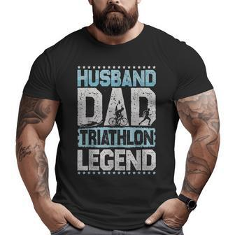 Marathon Husband Dad Triathlon Legend Triathlon Men's Big and Tall Men T-shirt | Mazezy