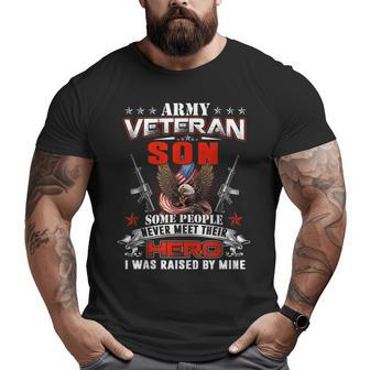 Some Never Meet Their Hero Army Veteran Son Big and Tall Men T-shirt | Mazezy