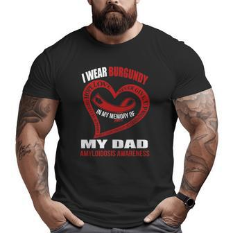 In My Memory Of My Dad Amyloidosis Awareness Big and Tall Men T-shirt | Mazezy