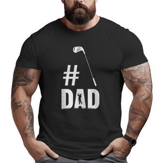 Mens 1 Dad Golf Lover Golfing Father's Day Big and Tall Men T-shirt | Mazezy